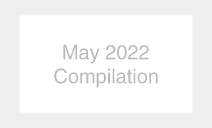 May 2022 Compilation Reel